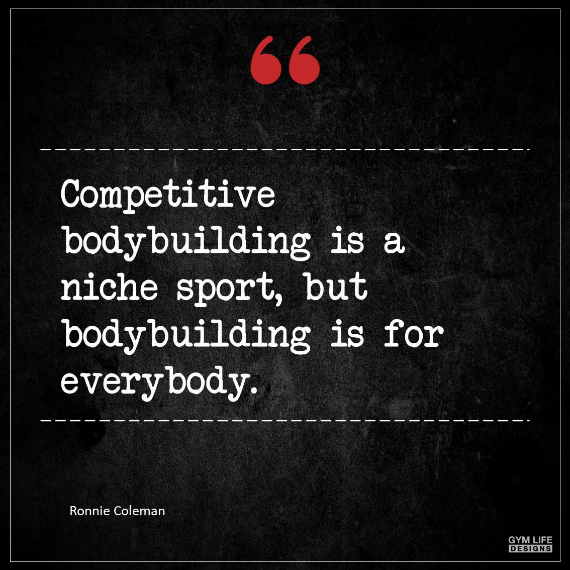 Competitive bodybuilding is a niche sport but bodybuilding is for everybody