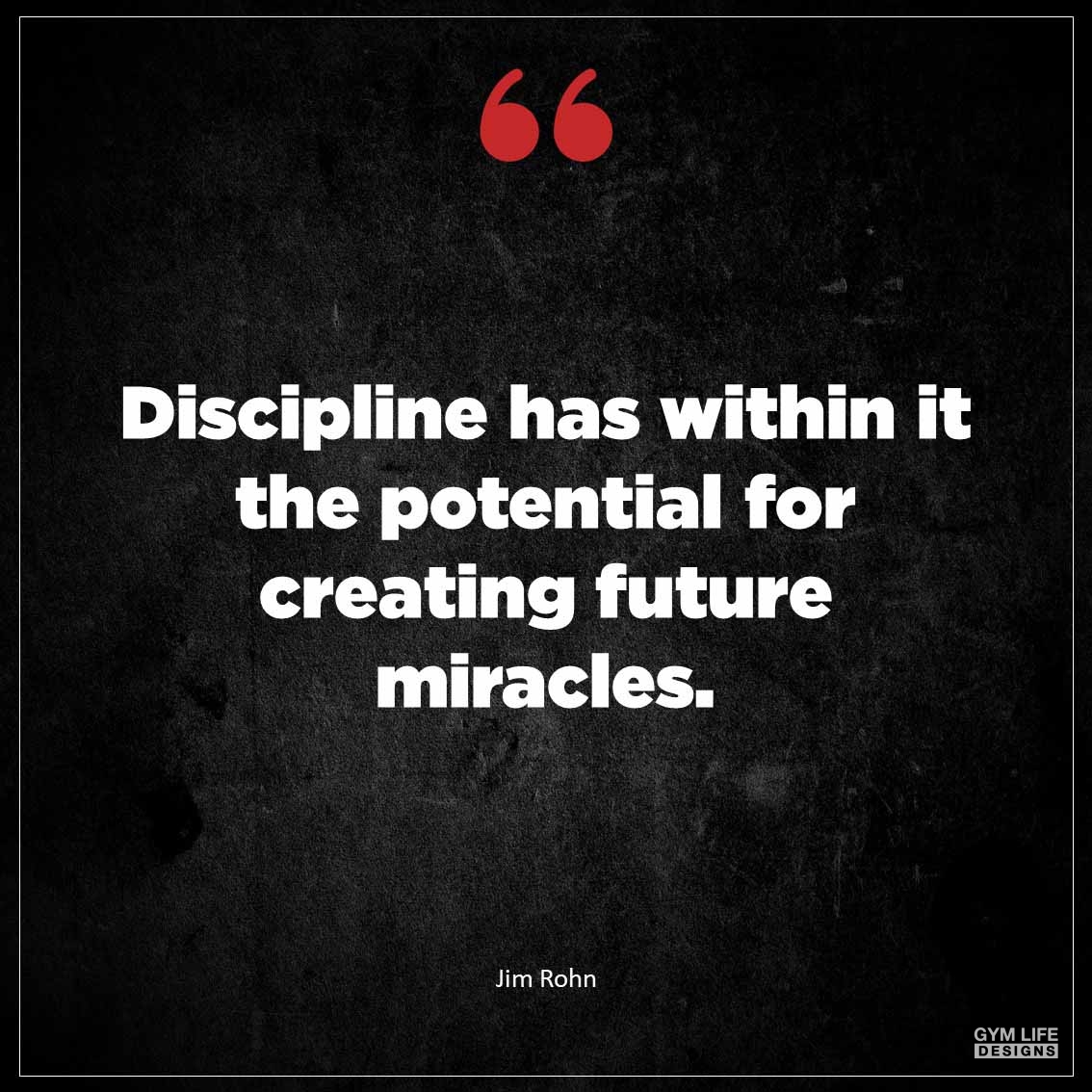 Discipline has within it the potential for creating future miracles 1