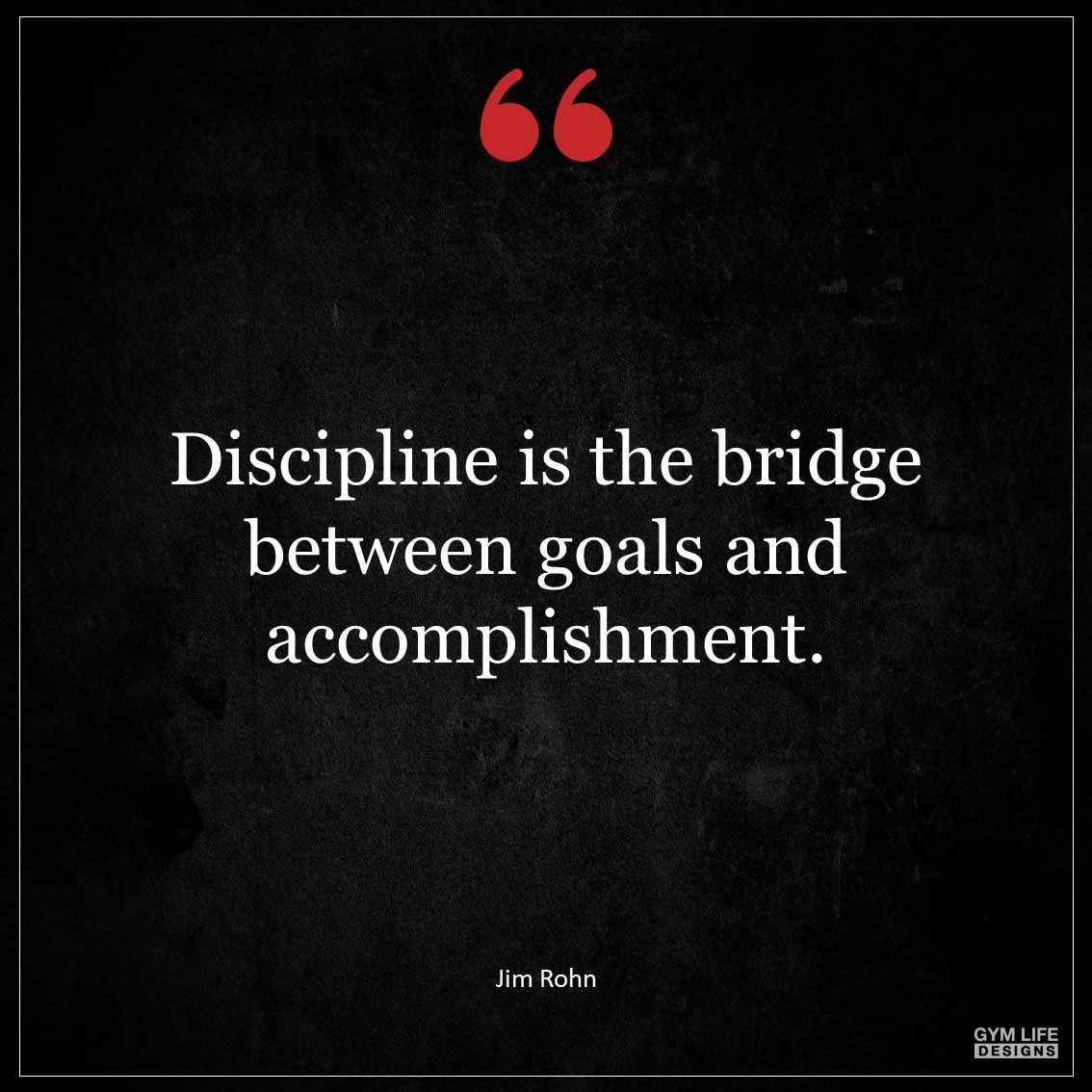 Discipline is the bridge between goals and accomplishment 1
