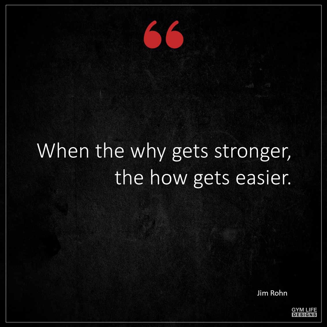 When the why gets stronger the how gets easier 1