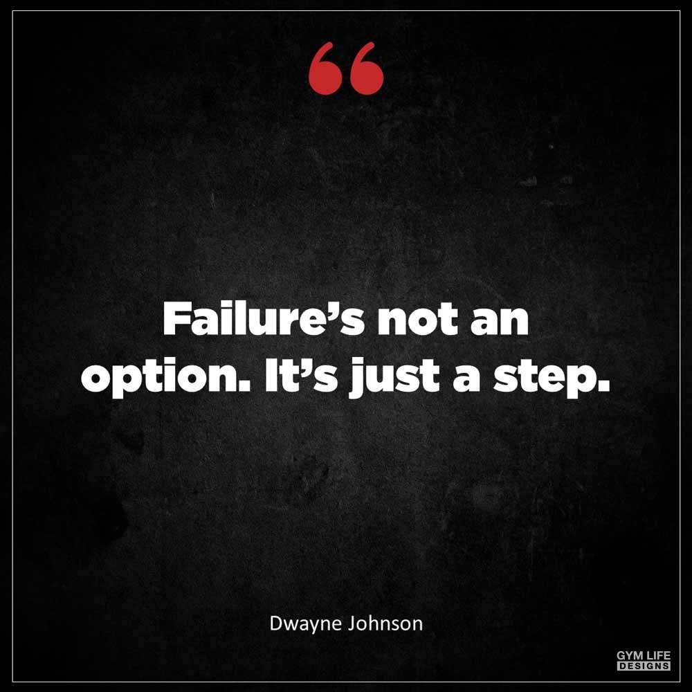 Dwayne Johnson Failure s not an option It s just a step